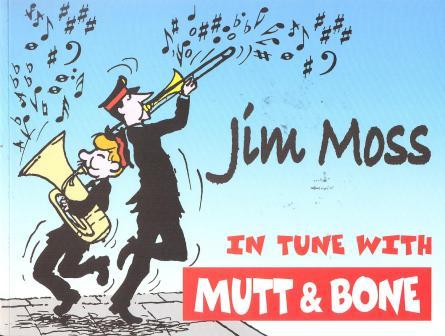 In Tune with Mutt and Bone by Jim Moss