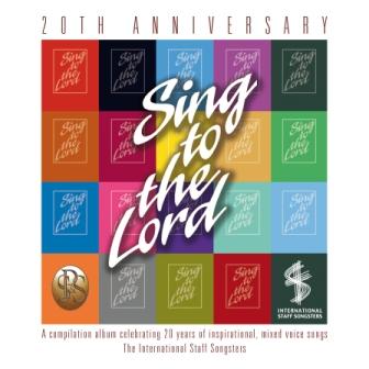 Sing to the Lord 20 Years - CD