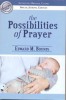 The Possibilities of Prayer