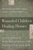 Wounded Children Healing Homes