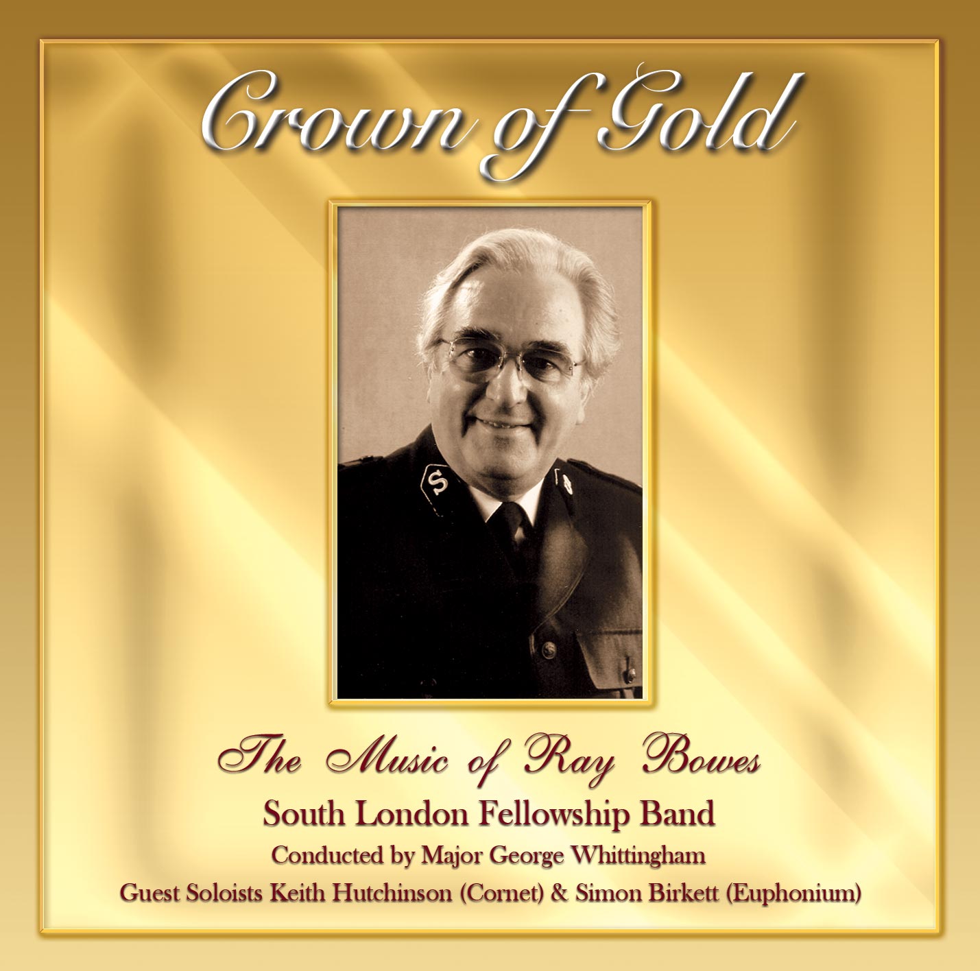 Crown of Gold - The Music of Ray Bowes - Download