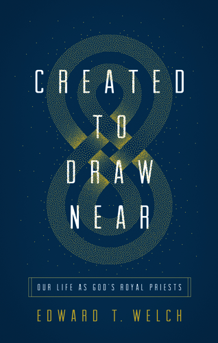 Created To Draw Near