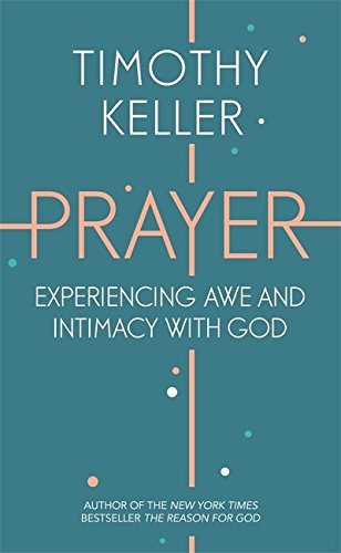 Prayer - Experiencing Awe and Intimacy with God