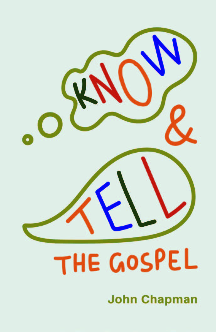 Know and Tell The Gospel