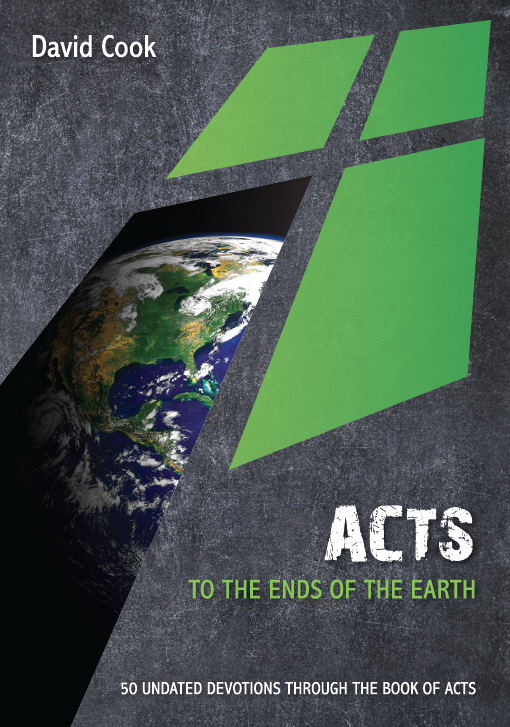 Acts - To The Ends of the Earth
