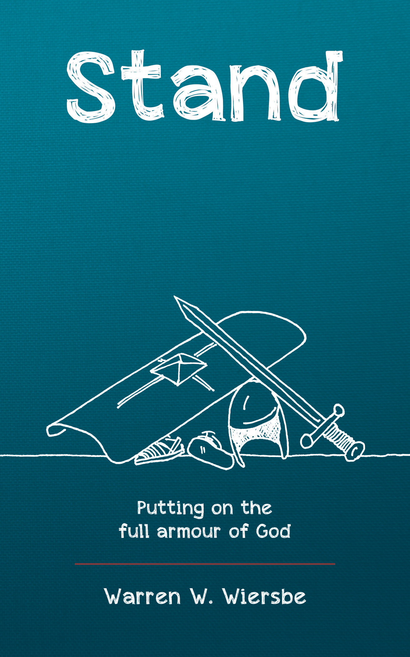 Stand - Putting on the full armour of God