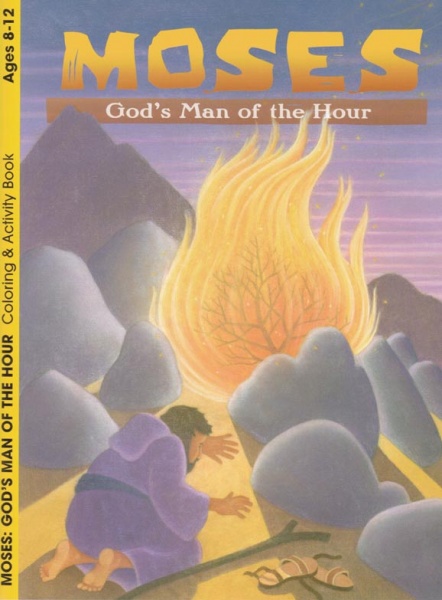 Moses - God's Man of the Hour 8-12