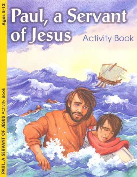 Paul, a Servant of Jesus - Activity Book