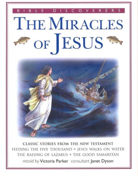 The Miracles Of Jesus