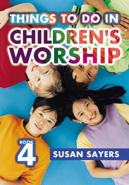 Things to do in Children's Worship Bk 4