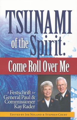 Tsunami of the Spirit, Come Roll Over Me