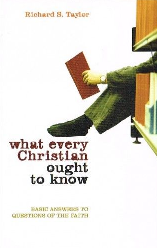 What Every Christian Ought to Know