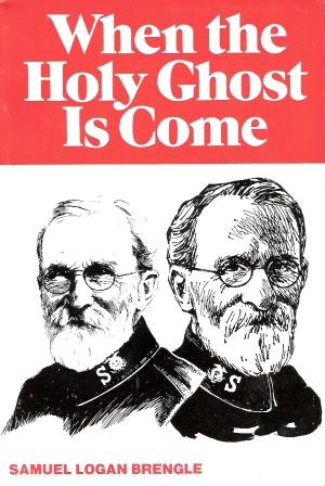 When the Holy Ghost is Come