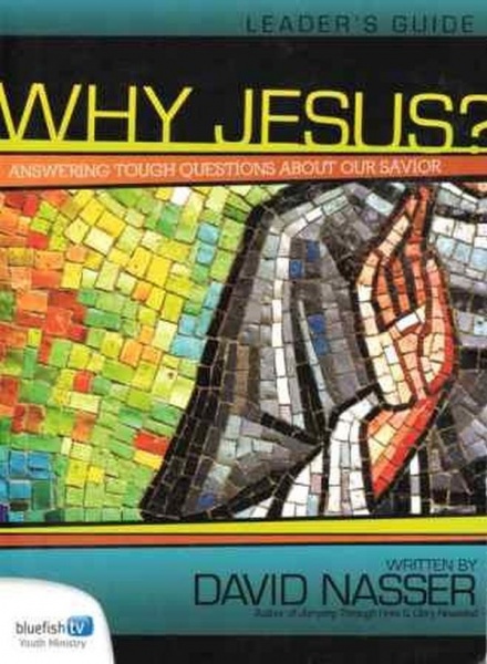 Why Jesus? - Leaders Guide