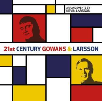 21st Century Gowans & Larsson - CD