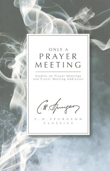 Only A Prayer Meeting