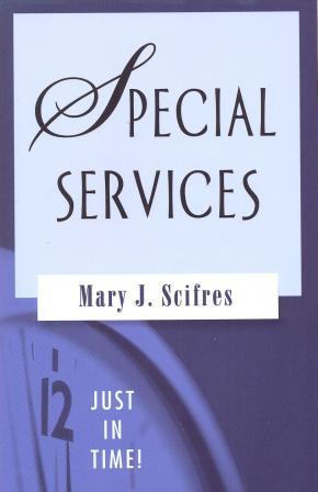 Special Services - Just in Time!
