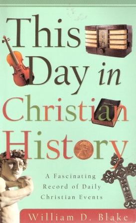 This Day in Christian History