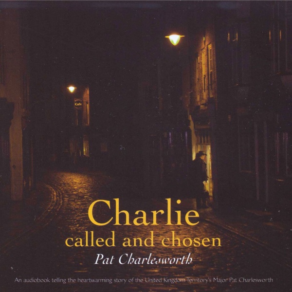 Audio Book - Charlie Called and Chosen