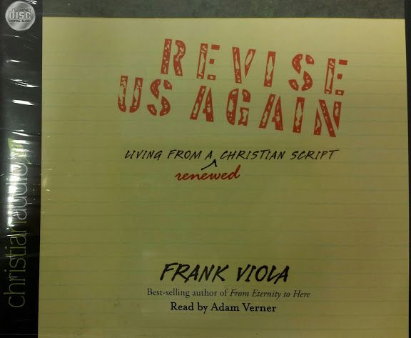 Audio Book - Revise Us Again - Living from a Renewed Christian Script