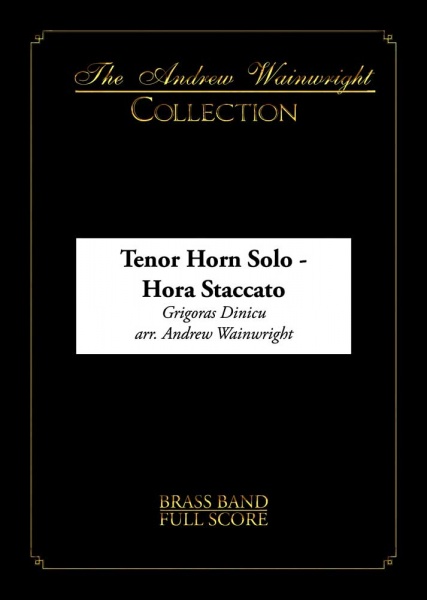 Hora Staccato (Tenor Horn Solo with Brass Band - Score and Parts)