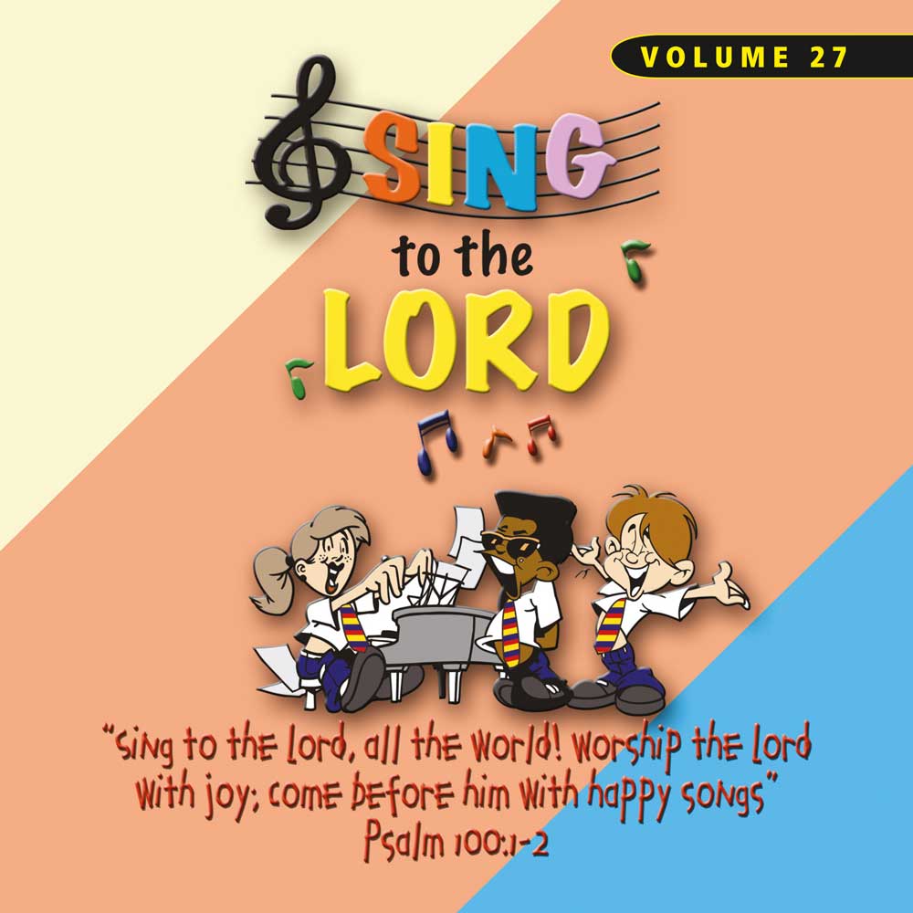 Sing to the Lord, Children's Voices, Volume 27 - CD