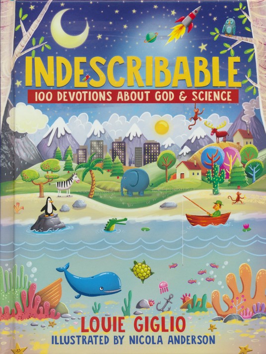 Indescribable - 100 Devotions About God and Science