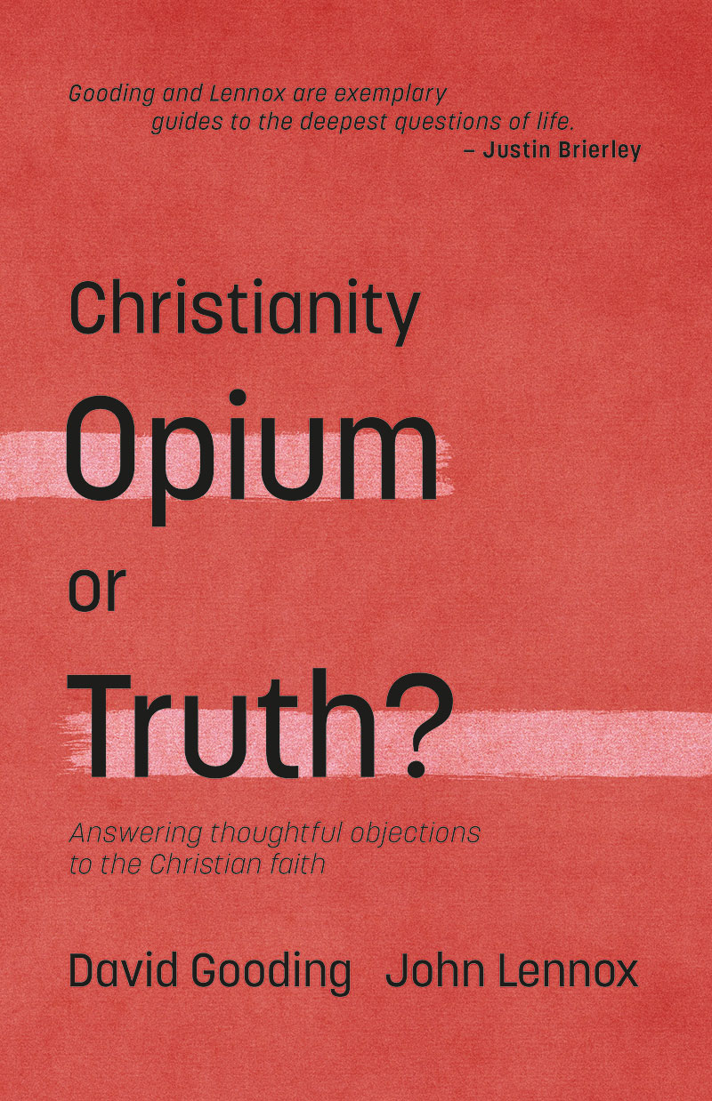 Christianity - Opium or Truth?