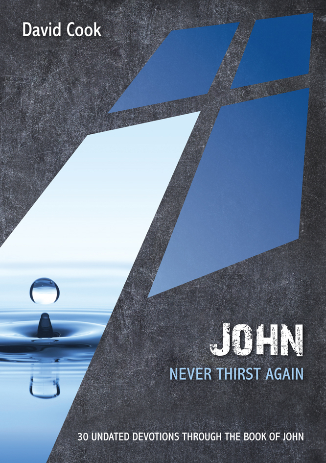 John - Never Thirst Again