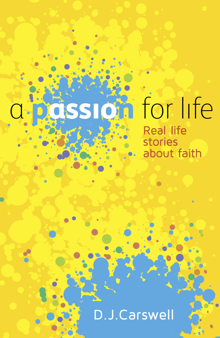 A Passion for Life