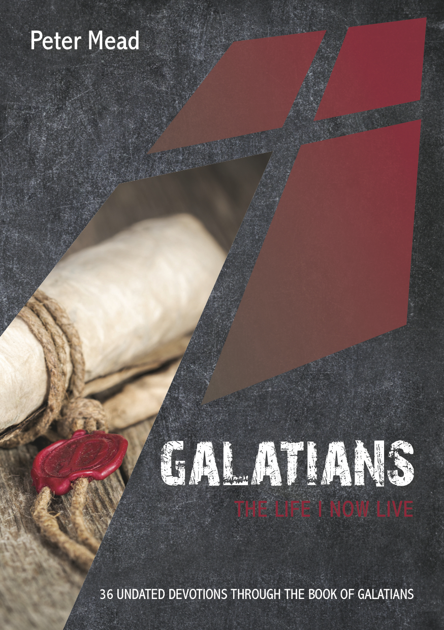 Galatians - The Life I Now Live