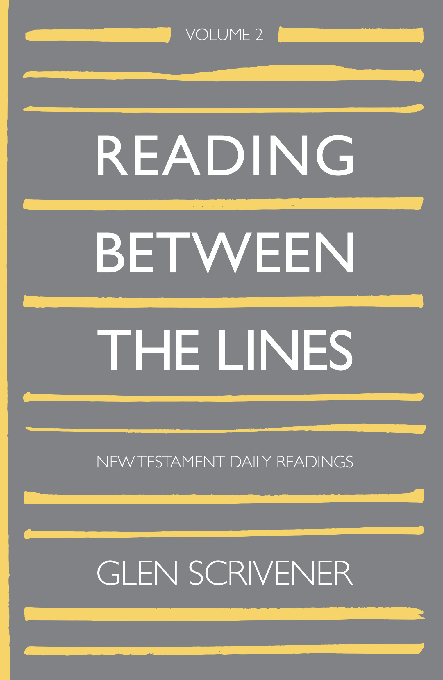 Reading Between The Lines Volume Two