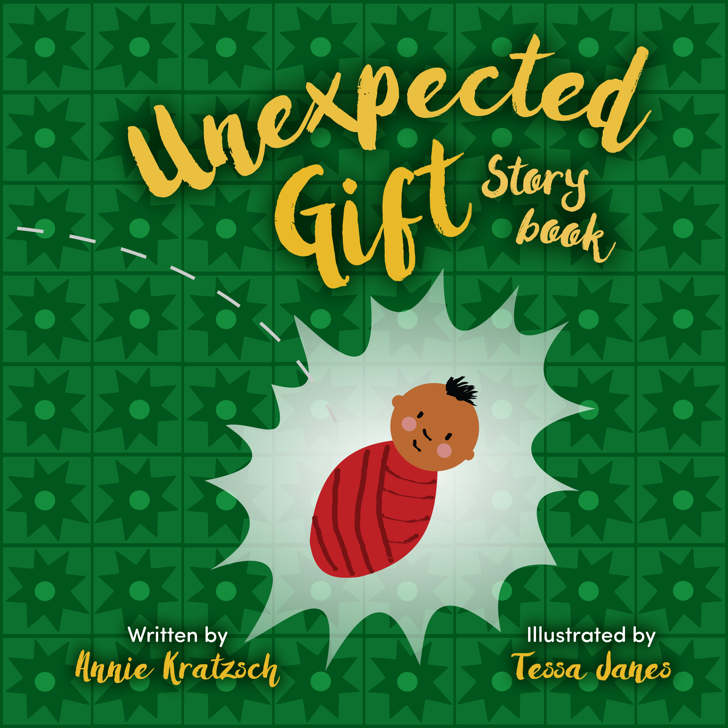 The Unexpected Gift Story Book