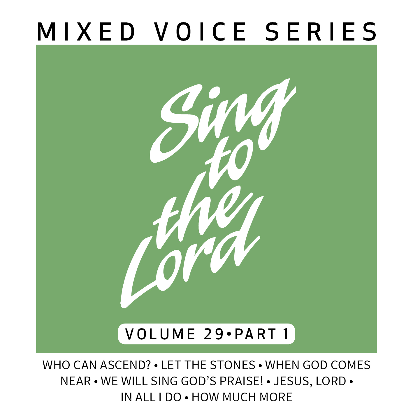 Sing to the Lord, Mixed Voice Series, Volume 29 Part 2 - CD