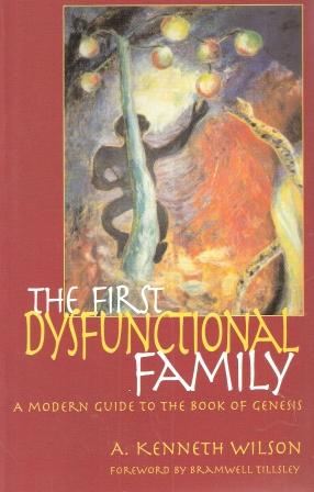 The First Dysfunctional Family