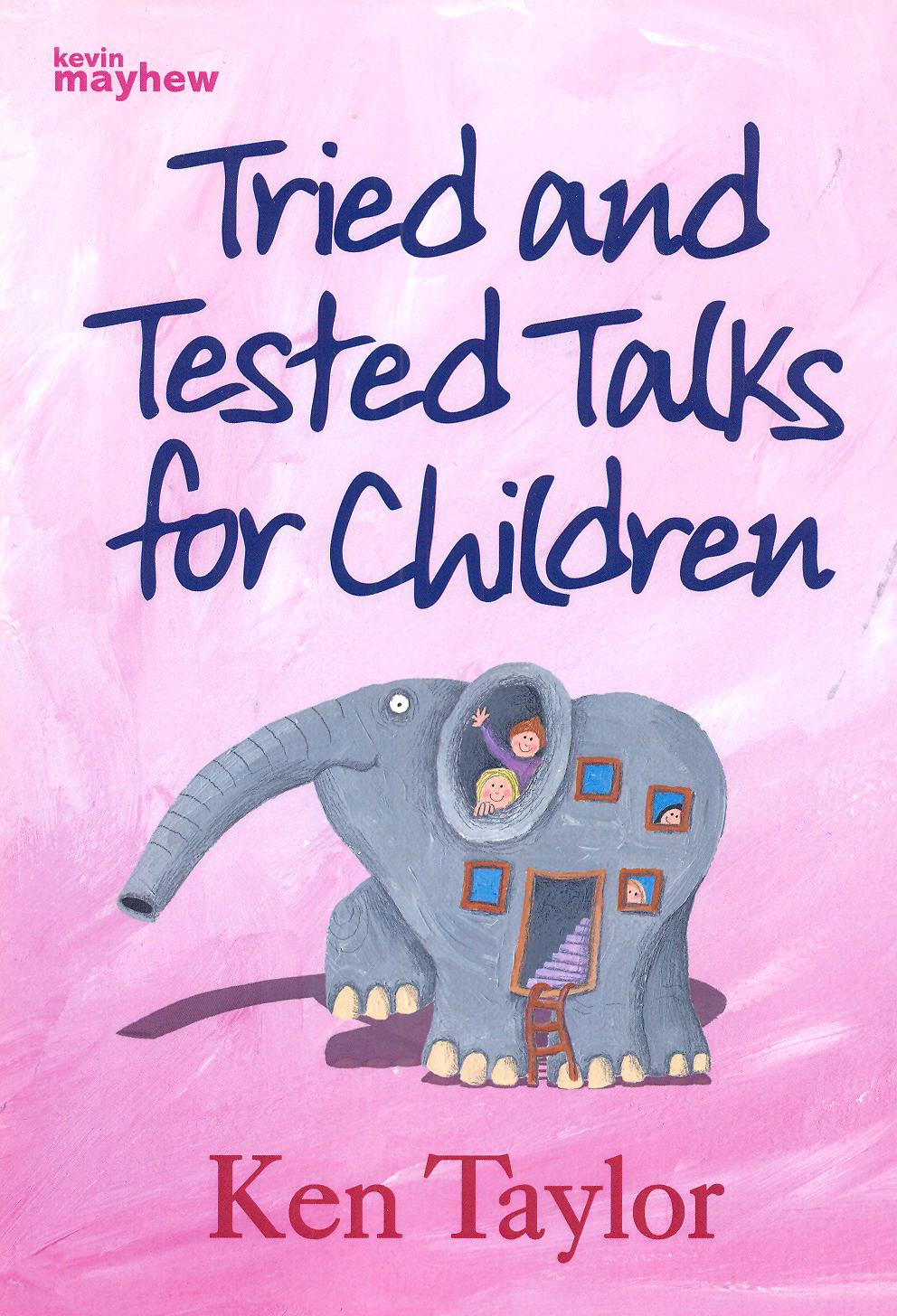 Tried and Tested Talks for Children