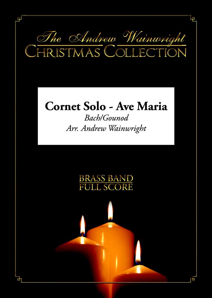 Ave Maria (Cornet Solo with Brass Band - Score and Parts)