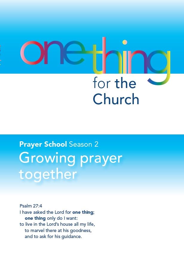 One Thing for the Church - Season 2 Growing Prayer Together