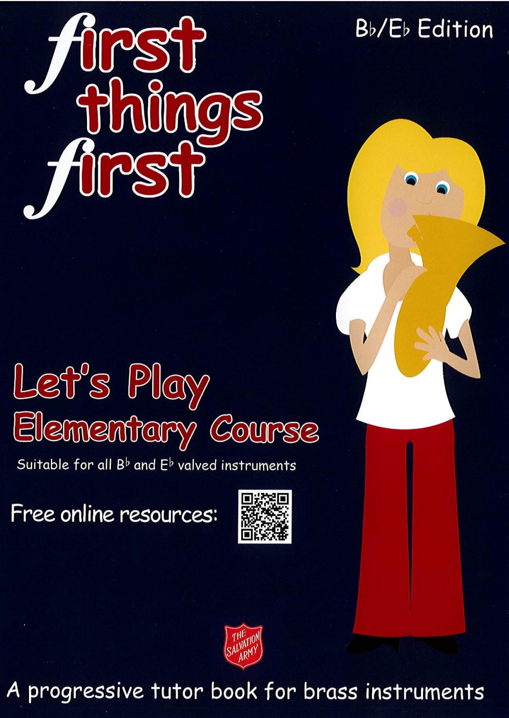 First Things First Let's Play Bb/Eb Edition