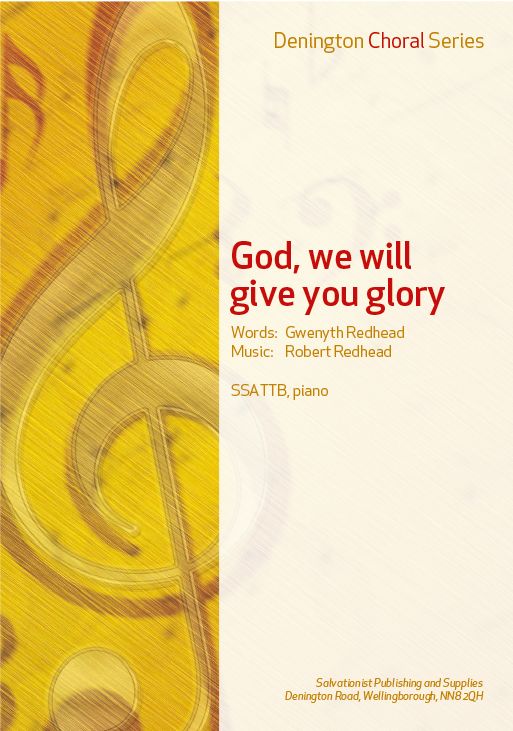 GOD, WE WILL GIVE YOU GLORY - SSATTB, PIANO