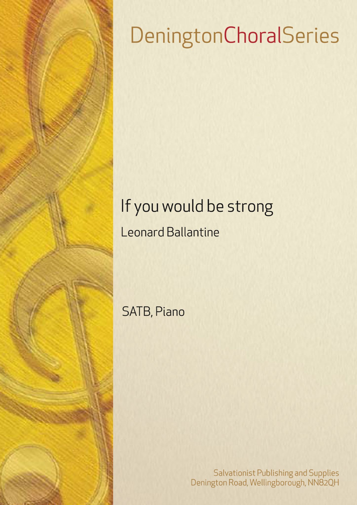 If you would be strong (SATB Choral Octavo)