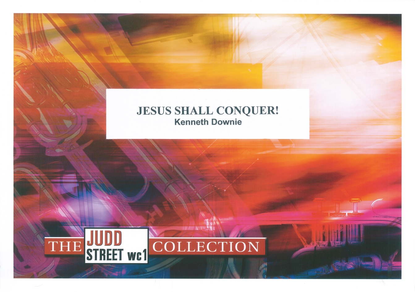 Judd: Jesus Shall Conquer