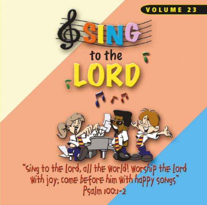 Sing To The Lord Children's Voices Volume 23 - CD