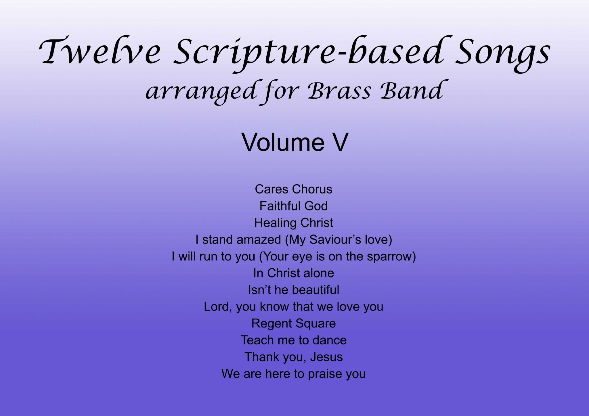 Twelve Scripture-Based Songs Volume V