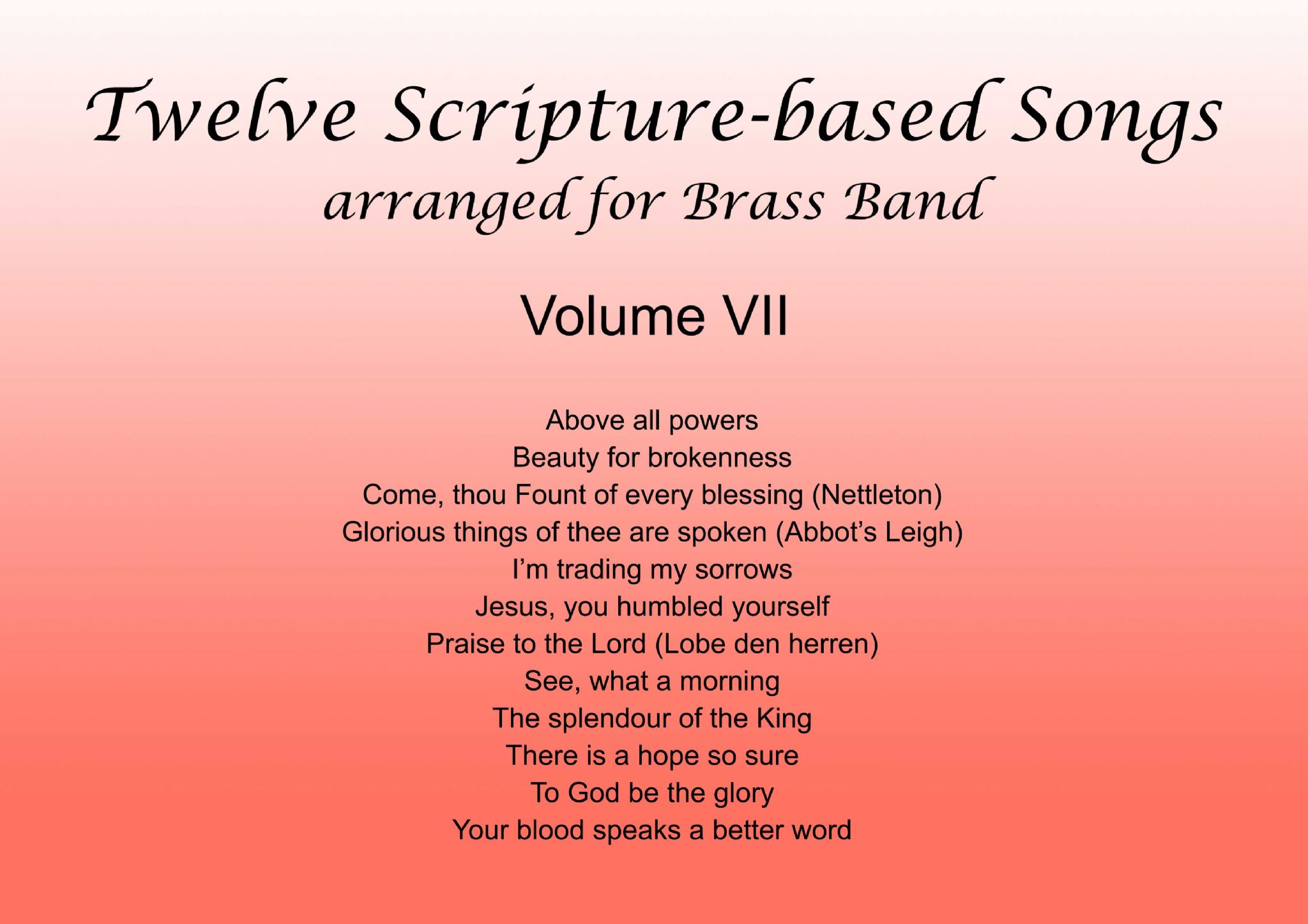Twelve Scripture-Based Songs Volume VII