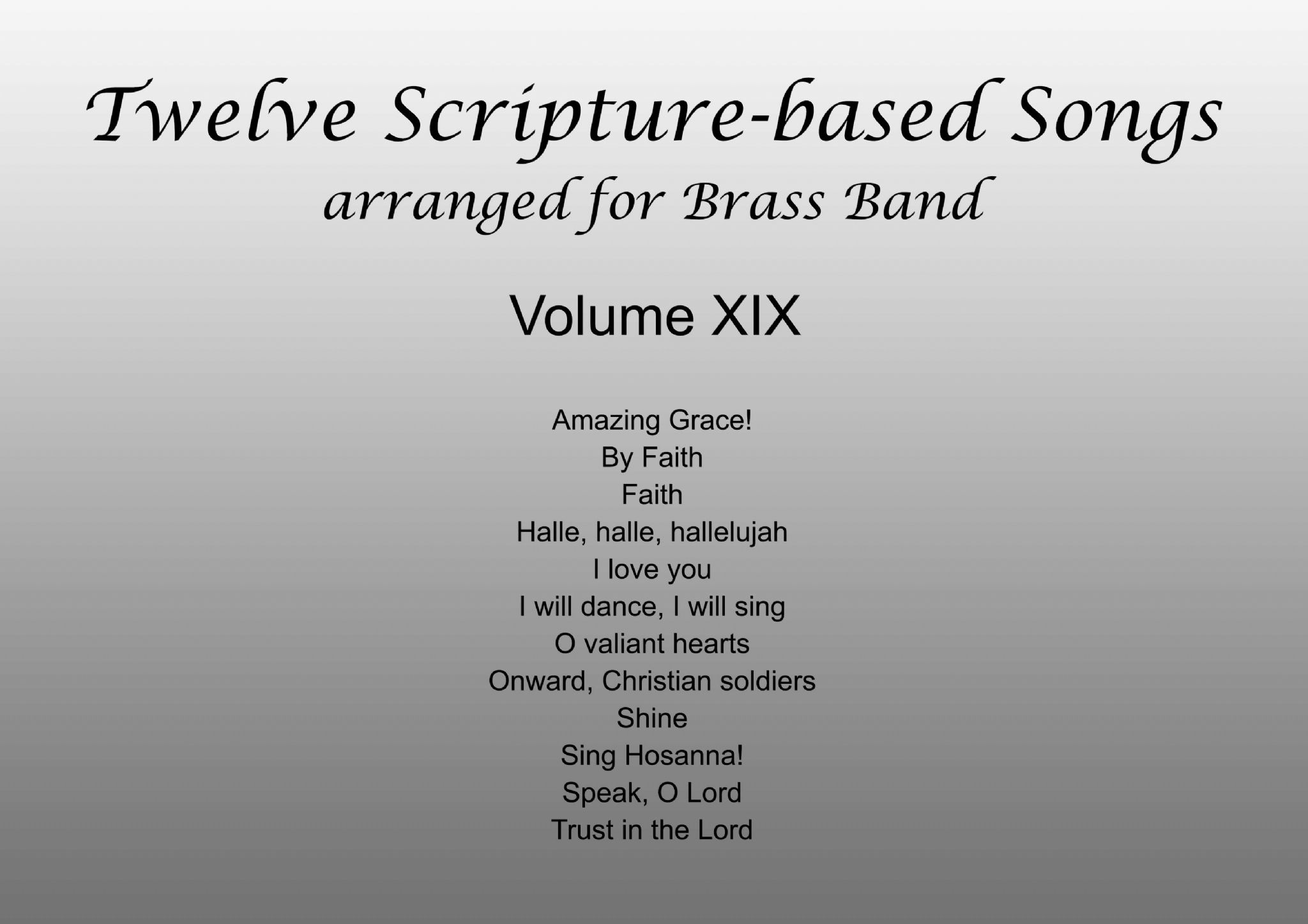 Twelve Scripture-based Songs Volume XIX