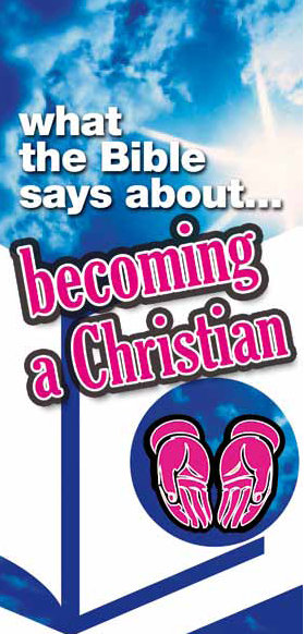 Living by the Book: Becoming a Christian (pk 5)