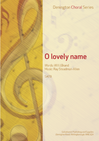 O LOVELY NAME - SATB