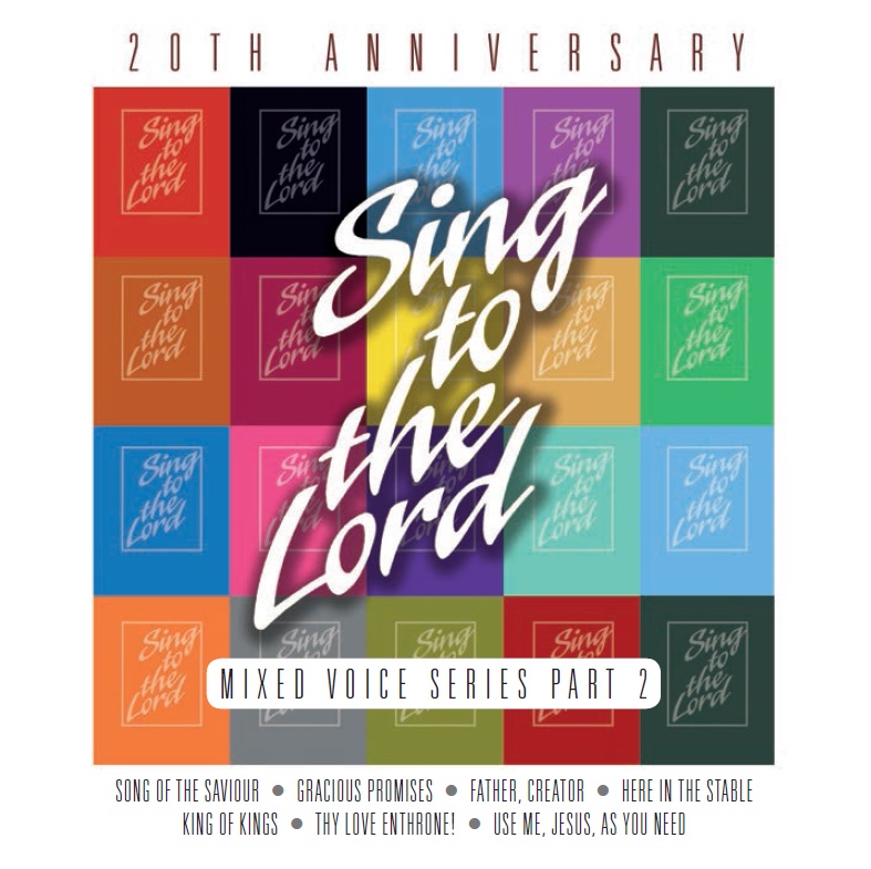Sing to the Lord, Mixed Voice Series, Volume 21 Part 2 - Download