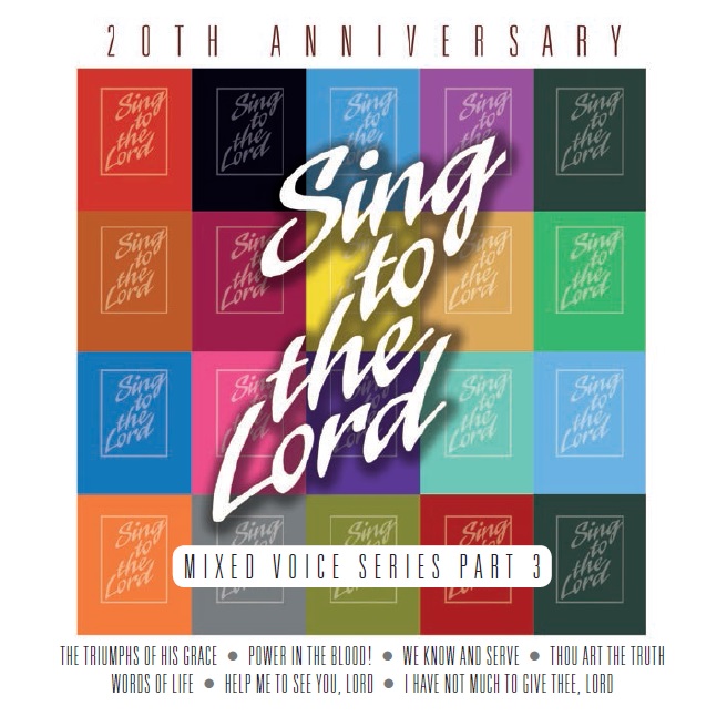 Sing to the Lord, Mixed Voice Series, Volume 21 Part 3 - Download